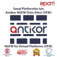ANTIKOR EPA-VFW-G1-TR Yeni Nesil Sanal Platformlar (VFW) Güvenlik Duvarı Lisansı